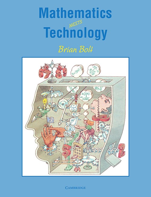 Brian Bolt: Mathematics meets Technology (Cambridge University Press, 1991)